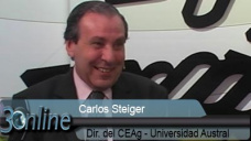 30 online: Cmo quieren los productores que sean los agronegocios durante los prximos 10 aos?; con C. Steiger